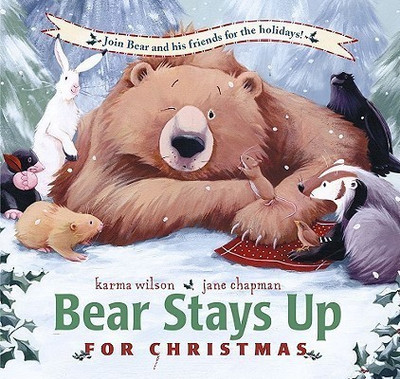 Bear Stays Up for Christmas(English, Hardcover, Wilson)