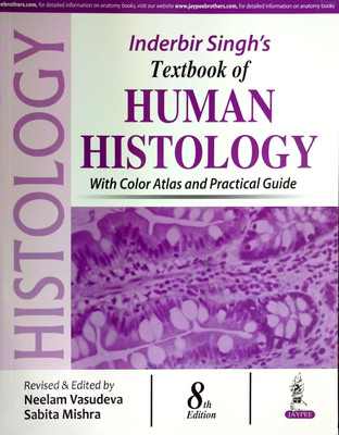 Inderbir Singh's Textbook of Human Histology(English, Paperback, Vasudeva Neelam)