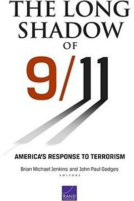 The Long Shadow of 9/11: America's Response to Terrorism(English, Paperback, unknown)