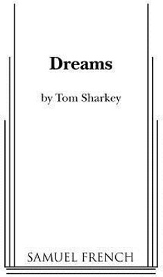 Dreams(English, Paperback, Sharkey Tom)
