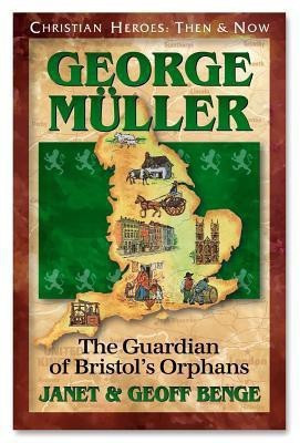 George Muller  - The Guardian of Bristol's Orphans(English, Paperback, Benge Janet)