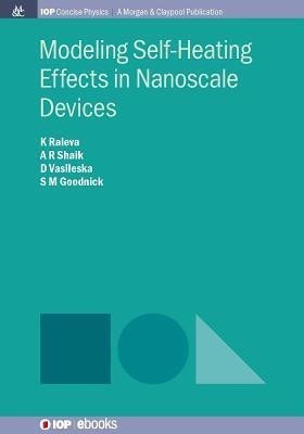 Modeling Self-Heating Effects in Nanoscale Devices(English, Paperback, Raleva Katerina)