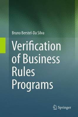 Verification of Business Rules Programs(English, Paperback, Berstel-Da Silva Bruno)