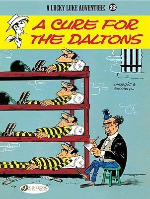 Lucky Luke 23 - A Cure for the Daltons(English, Paperback, Morris, Goscinny)