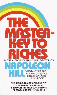 The Master-Key To Riches Self help by Napoleon Hill  - The Master-Key To Riches Self help by Napoleon Hill(Paperback, Napoleon Hill)