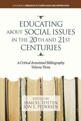 Educating about Social Issues in the 20th and 21st Centuries(English, Paperback, unknown)