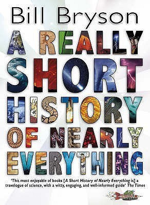 A Really Short History of Nearly Everything, A(English, Hardcover, Bryson Bill)