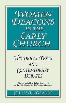Women Deacons in the Early Church(English, Paperback, Wijngaards John N. M.)