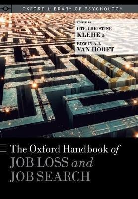 The Oxford Handbook of Job Loss and Job Search(English, Hardcover, unknown)