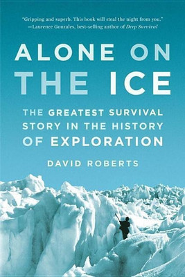 Alone on the Ice(English, Paperback, Roberts David)