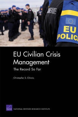 EU Civilian Crisis Management(English, Paperback, Chivvis Christopher S.)