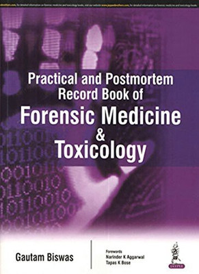 Practical and Postmortem Record Book of Forensic Medicine and Toxicology(English, Paperback, Biswas Gautam)