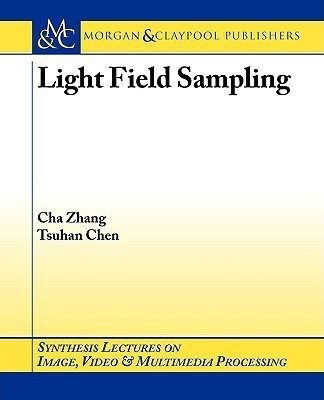 Light Field Sampling(English, Paperback, Zhang Cha)