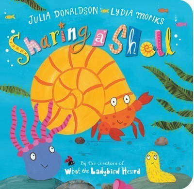 Sharing a Shell(English, Board book, Donaldson Julia)