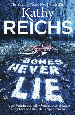 Bones Never Lie(English, Paperback, Reichs Kathy)