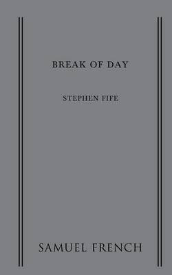 Break of Day(English, Paperback, Fife Stephen)