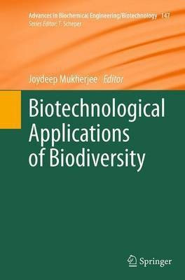 Biotechnological Applications of Biodiversity(English, Paperback, unknown)