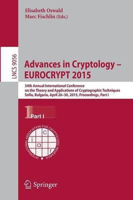 Advances in Cryptology - EUROCRYPT 2015(English, Paperback, unknown)