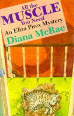 All the Muscle You Need(English, Paperback, McRae Diana)