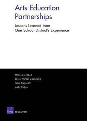 Arts Education Partnerships - Lessons Learned from One School(English, Paperback, Rowe Melissa K.)