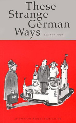 These Strange German Ways  - These Strange German Ways(Paperback, Susan Stern)