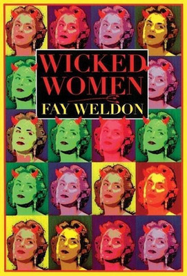 Wicked Women(English, Paperback, Weldon Fay)