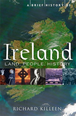 A Brief History of Ireland(English, Paperback, Killeen Richard)