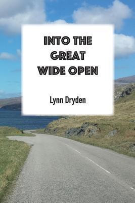 Into the Great Wide Open(English, Paperback, Dryden Lynn)
