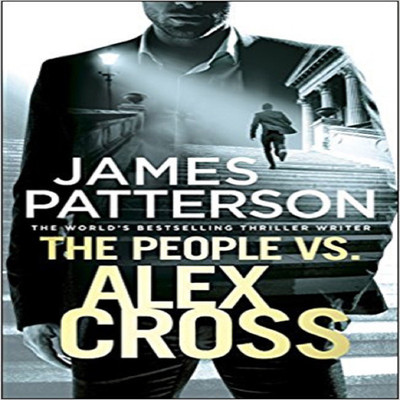 The People vs. Alex Cross(English, Paperback, Patterson James)