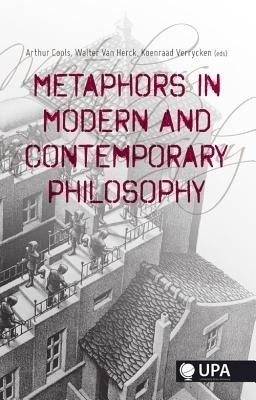 Metaphors in Modern and Contemporary Philosophy(English, Paperback, unknown)