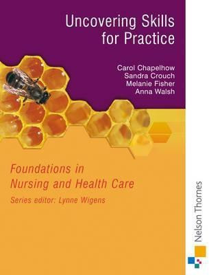 Foundations in Nursing and Health Care 1st Edition(English, Paperback, Chapelhow Carol)