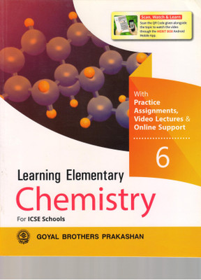 Learning Elementary Chemistry 6 For ICSE Schools(Paperback, Dr. R Goel)