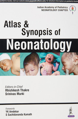 Atlas & Synopsis of Neonatology(English, Hardcover, Thakre Rhishikesh)
