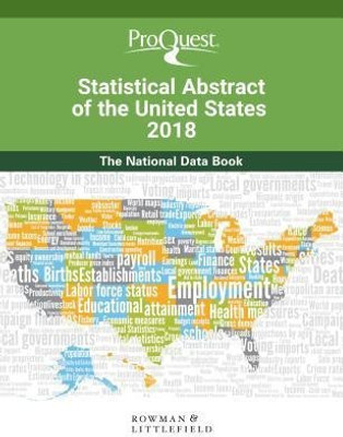 ProQuest Statistical Abstract of the United States 2018(English, Hardcover, ProQuest Bernan)