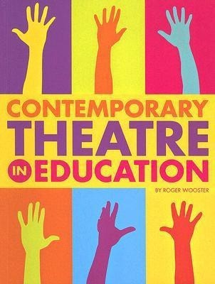 Contemporary Theatre in Education(English, Paperback, Wooster Roger)