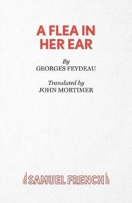 A Flea in Her Ear(English, Paperback, Feydeau Georges)