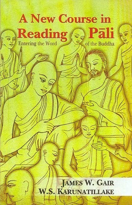 A New Course in Reading Pali(English, Hardcover, Gair James W.)