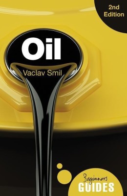 Oil(English, Paperback, Smil Vaclav)