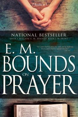 E.M. Bounds on Prayer(English, Paperback, Bounds Edward M)