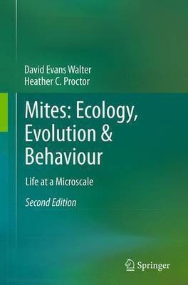 Mites: Ecology, Evolution & Behaviour(English, Paperback, Walter David Evans)