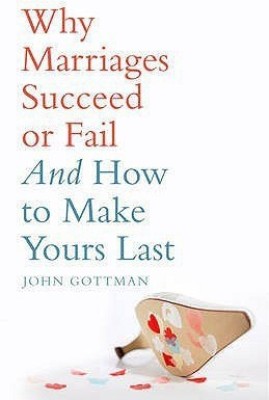 Why Marriages Succeed or Fail(English, Paperback, Gottman John M. Ph.D.)