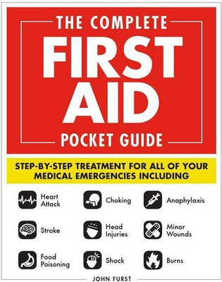 The Complete First Aid Pocket Guide(English, Paperback, Furst John)