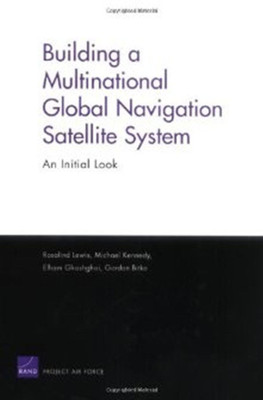 Building a Multinational Global Navigation Satellite System(English, Paperback, Lewis Rosalind)