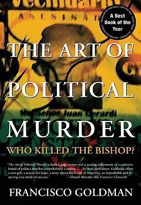 The Art of Political Murder(English, Paperback, Goldman Francisco)