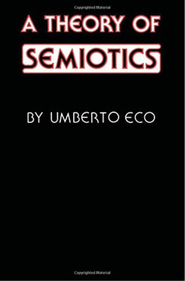 A Theory of Semiotics(English, Hardcover, Eco Umberto)