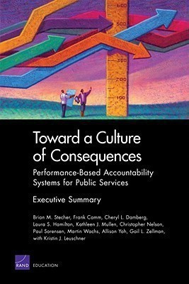 Toward a Culture of Consequences(English, Paperback, Stecher Brian M.)