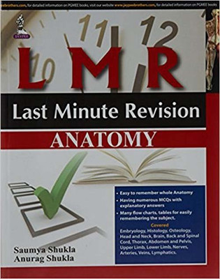 Last Minute Revision: Anatomy 1st  Edition(English, Paperback, Shukla Saumya)