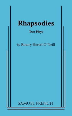 Rhapsodies(English, Paperback, Hartel O'Neill Rosary)