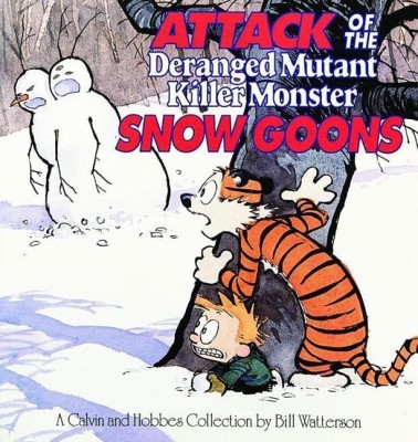 Attack of the Deranged Mutant Killer Monster Snow Goons(English, Paperback, Watterson Bill)