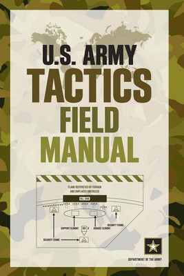 U.S. Army Tactics Field Manual(English, Paperback, Department of the Army)